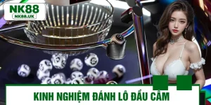 Kinh Nghiệm Đánh Lô Đầu Câm| Bí Kíp Cao Thủ Thắng Lớn