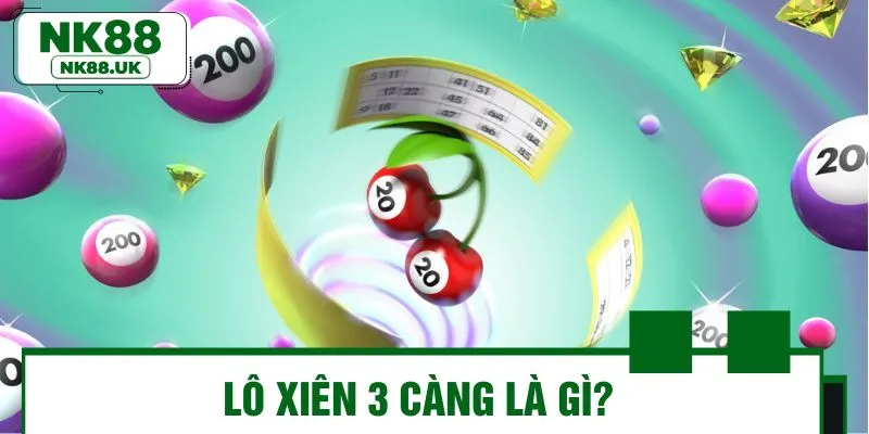 Khái niệm cơ bản về lô xiên 3 càng