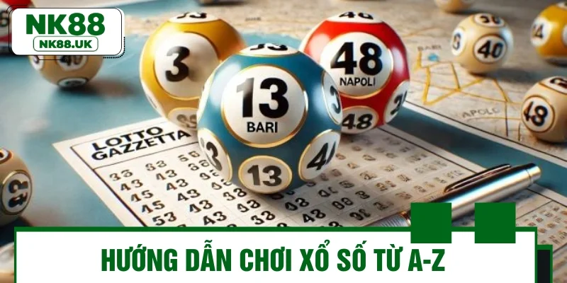Hướng dẫn chơi xổ số từ A-Z