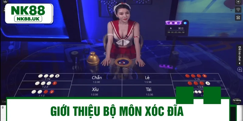Giới thiệu bộ môn xóc đĩa